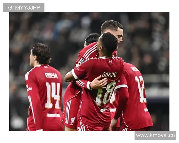 卡拉格调整利物浦首发阵容维尔茨替换加克波埃基蒂克与伊萨克齐登场