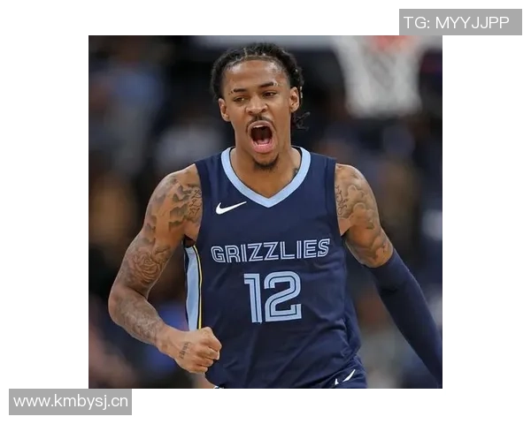 莫兰特伤愈复出确定参加灰熊揭幕战对阵鹈鹕